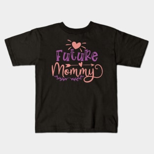 Future mommy, Pregnancy Gift, Maternity Gift, Gender Reveal, Mom to Be, Pregnant, Baby Announcement, Pregnancy Announcement Kids T-Shirt